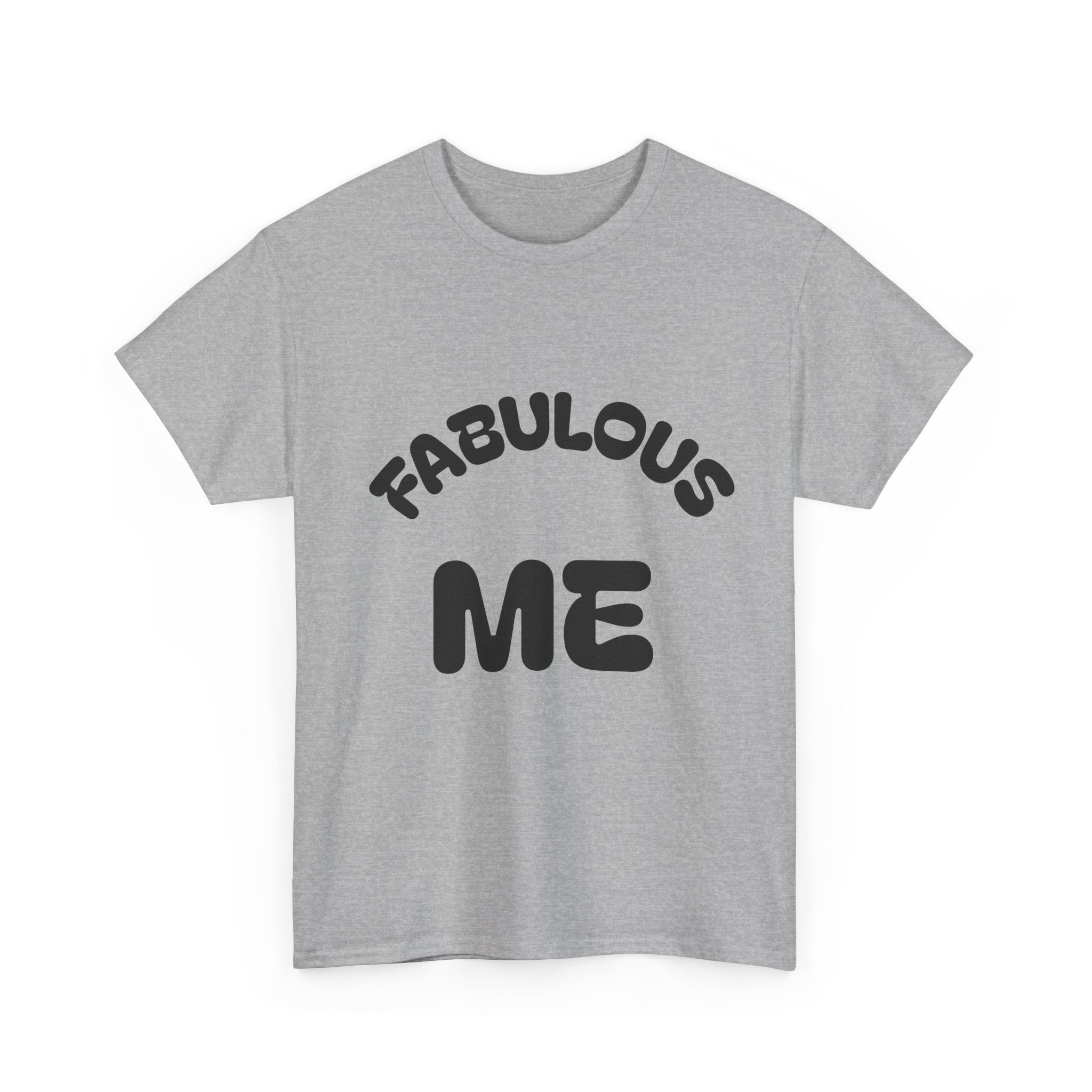 Fabulous Me Unisex Heavy Cotton Tee - Casual Wear, Gifts, Birthday, Self-Love, Everyday Style